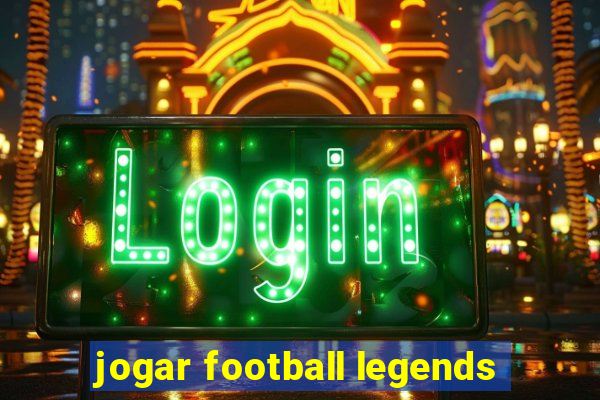 jogar football legends